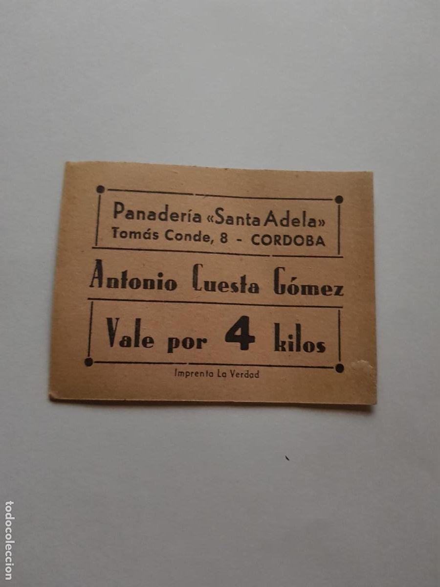 Billetes locales: PANADERIA SANTA ADELA-CORDOBA-ANTONIO CUESTA GOMEZ-VALE POR 4 KILOS