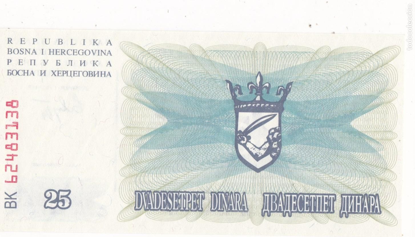 Billetes locales: F6-47- Billete 25 Dinares BOSNIA Y HERZEGOVINA . Sin Circular