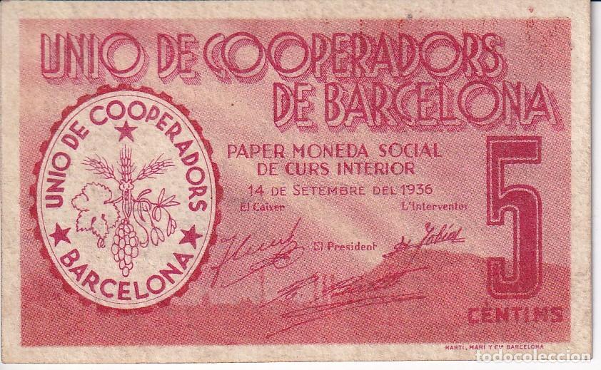 Notas locais: BILLETE DE 5 CENTIMOS DE LA UNIO DE COOPERADORS DE BARCELONA DEL A&Ntilde;O 1936