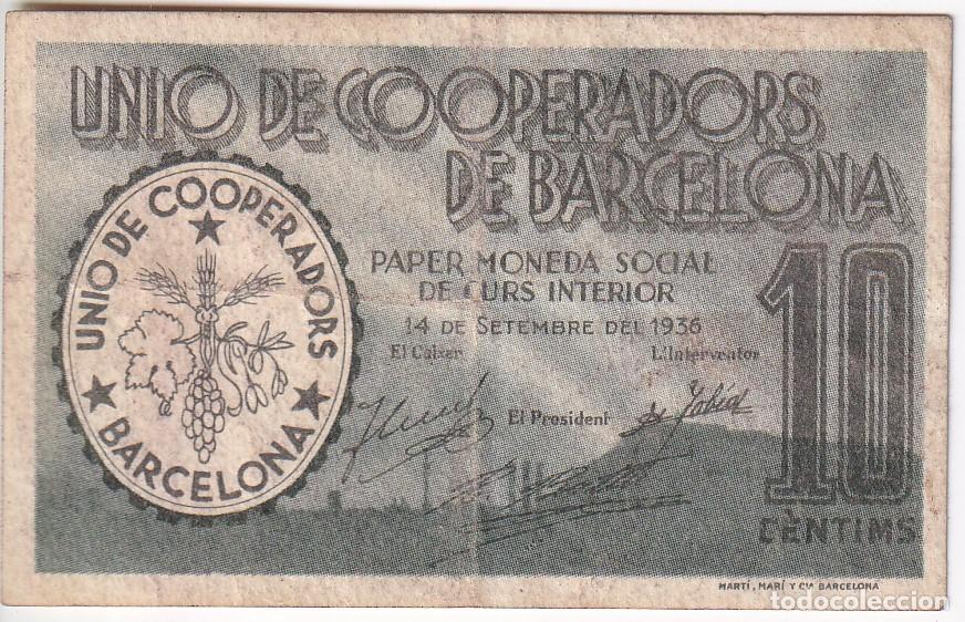 Notas locais: BILLETE DE 10 CENTIMOS DE LA UNIO DE COOPERADORS DE BARCELONA DEL A&Ntilde;O 1936
