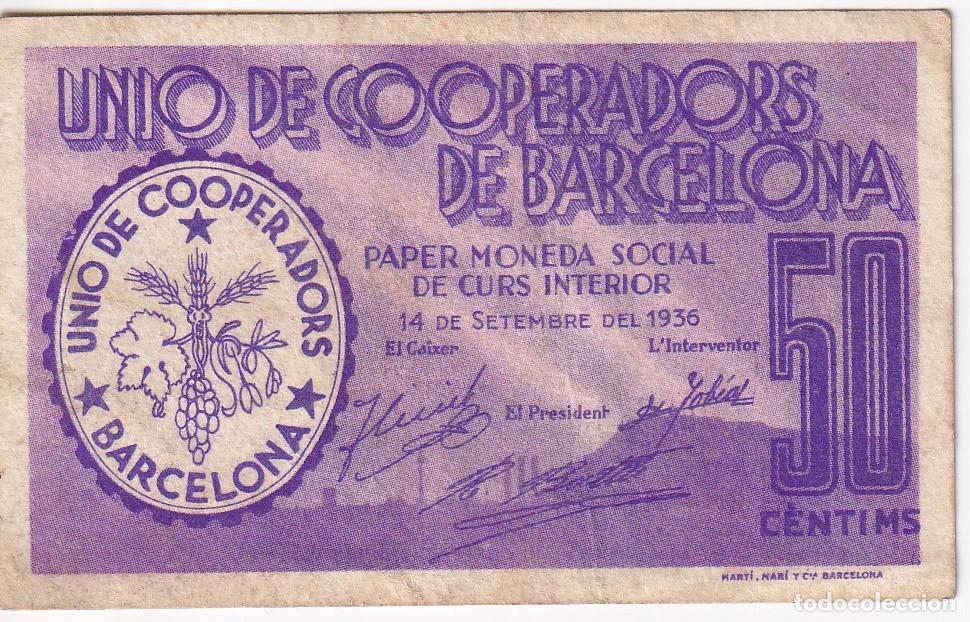 Notas locais: BILLETE DE 50 CENTIMOS DE LA UNIO DE COOPERADORS DE BARCELONA DEL A&Ntilde;O 1936
