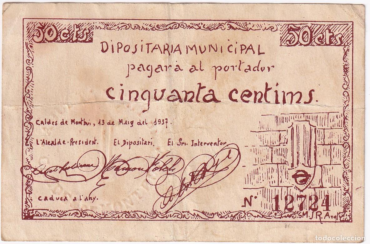Notas locais: BILLETE DE 50 CENTIMOS DEL AJUNTAMENT DE CALDES DE MONTBUI DEL A&Ntilde;O 1937