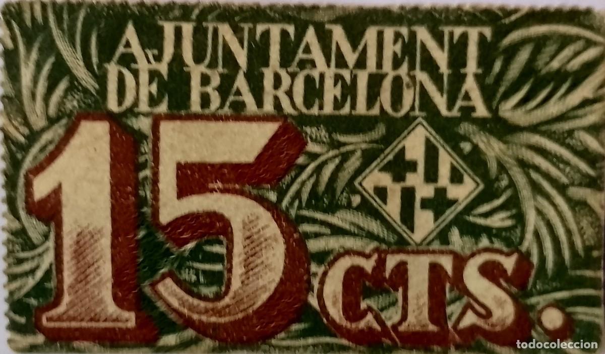 Billetes locales: BILLETE LOCAL DE 15 CENTIMOS DE BARCELONA 1937 GUERRA CIVIL