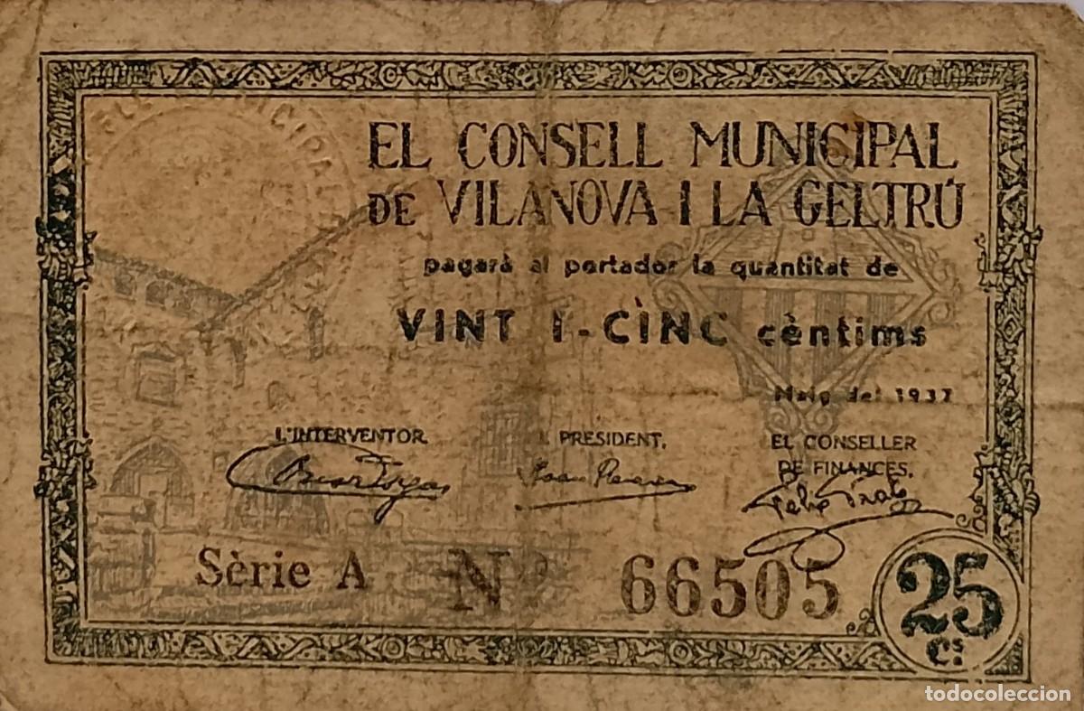 Billetes locales: BILLETE LOCAL DE 25 CENTIMOS DE VILANOVA I LA GELTRU 1937 GUERRA CIVIL