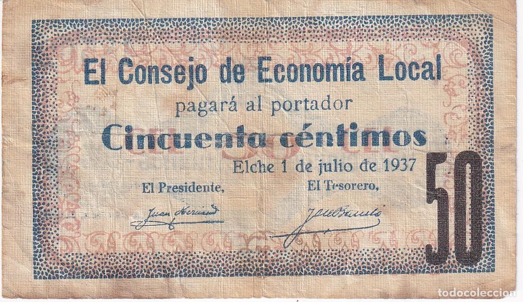 Billets locaux: BILLETE DE 50 CENTIMOS DEL CONSEJO DE ECONOMIA LOCAL DE ELCHE DEL A&Ntilde;O 1937