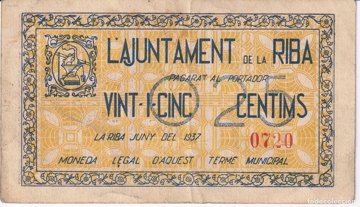 Banconote locali: BILLETE DE 25 CENTIMOS DEL AJUNTAMENT DE LA RIBA DEL A&Ntilde;O 1937