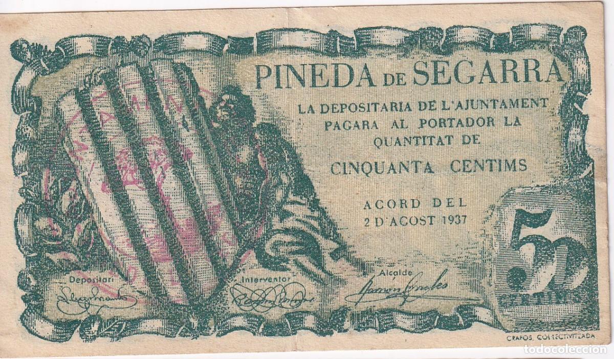 Notas locais: BILLETE DE 50 CENTIMOS DEL AJUNTAMENT DE PINEDA DE SEGARRA DEL A&Ntilde;O 1937