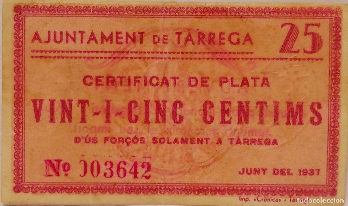 Billetes locales: BILLETE LOCAL DE 25 CENTIMOS DE TARREGA 1937 GUERRA CIVIL