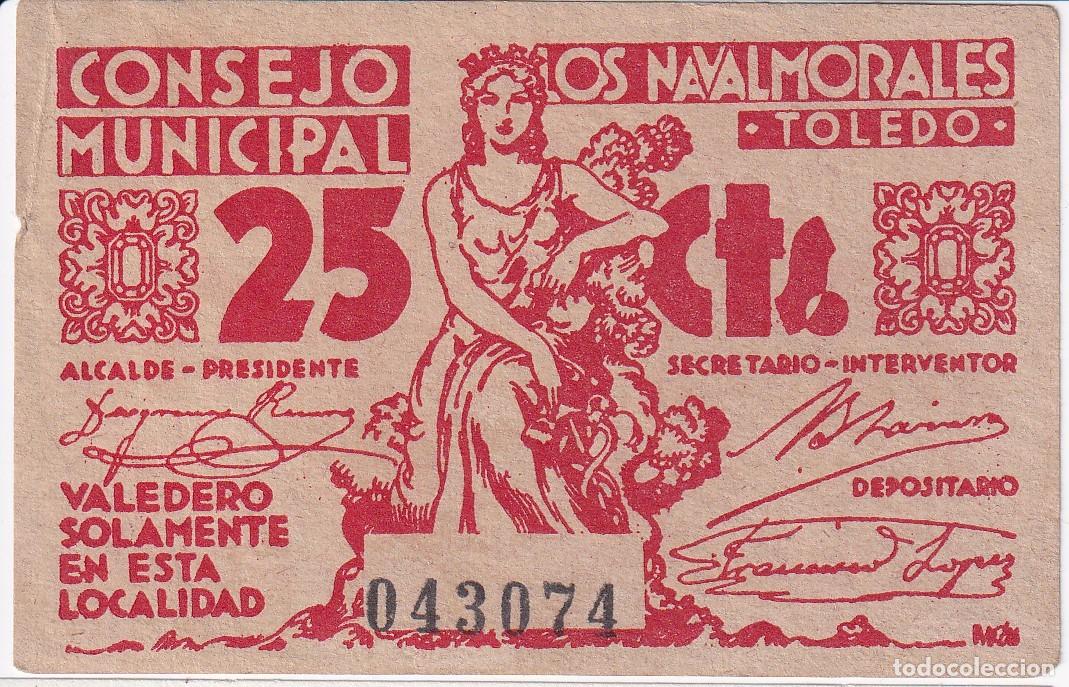 Billetes locales: BILLETE DE 25 CENTIMOS DEL CONSEJO MUNICIPAL DE NAVALMORALES DEL A&Ntilde;O 1937 (TOLEDO)