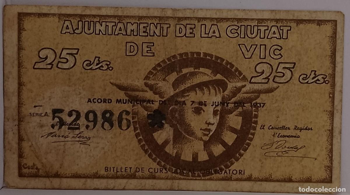Billetes locales: BILLETE LOCAL DE 25 CENTIMOS VIC 1937 GUERRA CIVIL