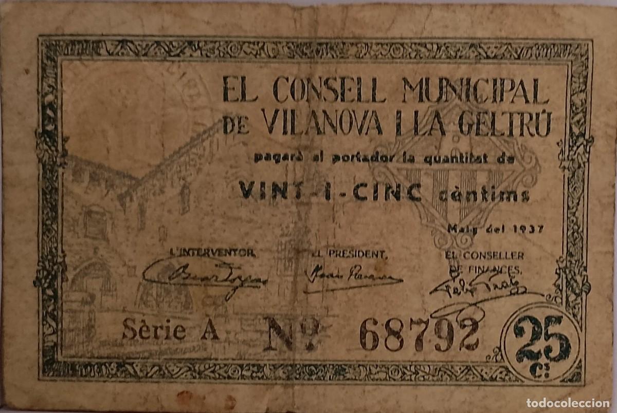 Billetes locales: BILLETE LOCAL DE 25 CENTIMOS VILANOVA I LA GELTRU 1937 GUERRA CIVIL