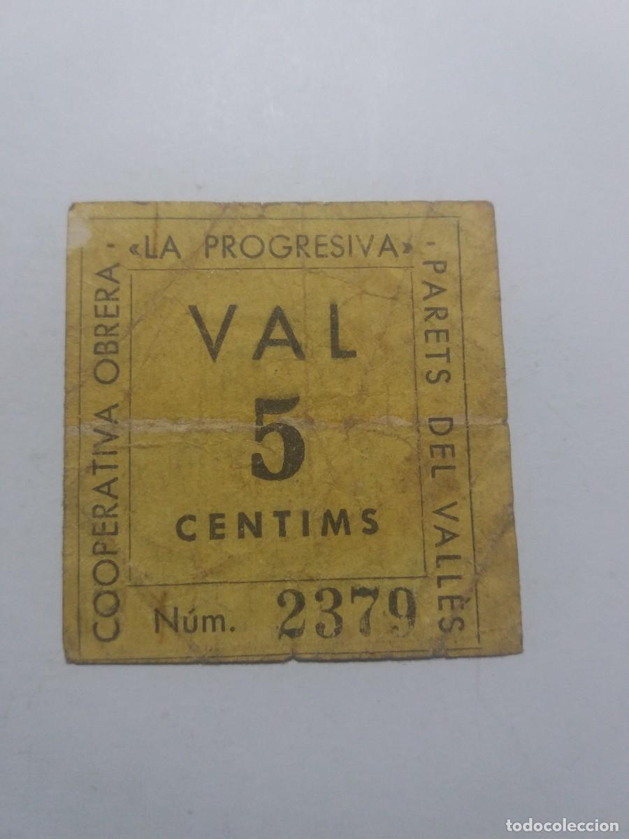 Billetes locales: Billete 5 C&egrave;ntims C.O. LA PROGRESIVA Parets del Vall&eacute;s