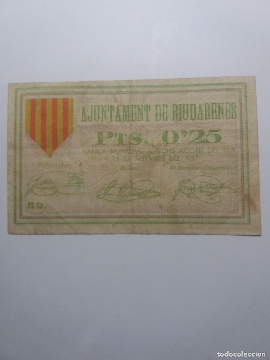 Billetes locales: Billete 0,25 Pessetes Ajuntament RIUDARENES 5 Setembre 1937