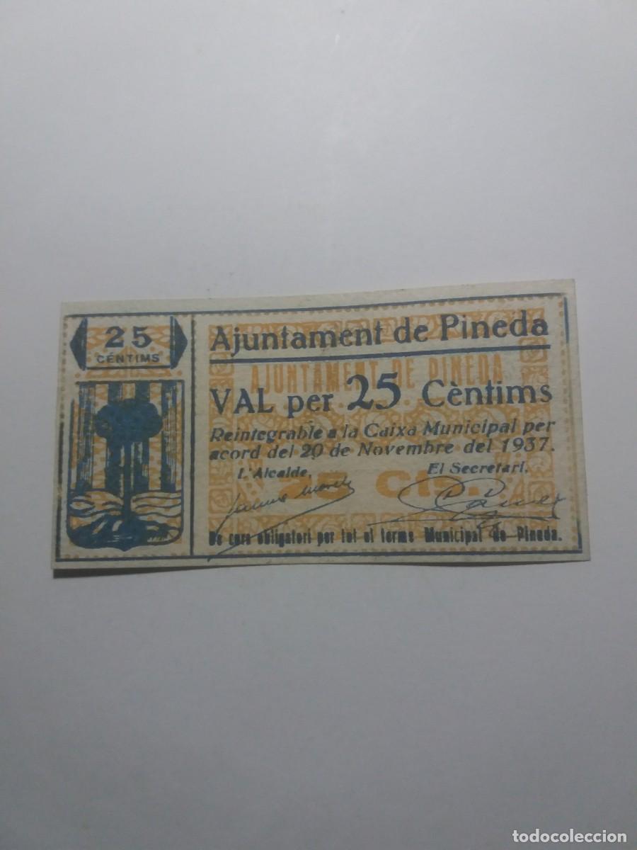 Billetes locales: Billete 25 C&egrave;ntims Ajuntament PINEDA 20 Novembre 1937