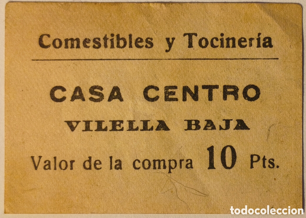 Billetes locales: AL NO CAT - Comestibles y Tocineria - Casa Centro - Vilella Baja -10 pesetas