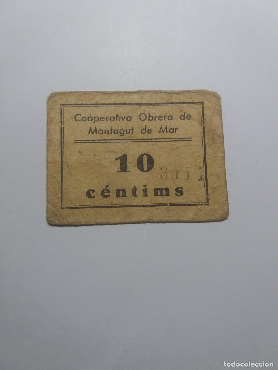 Billetes locales: Billete 10 C&eacute;ntims Cooperativa Obrera MONTAGUT DE MAR