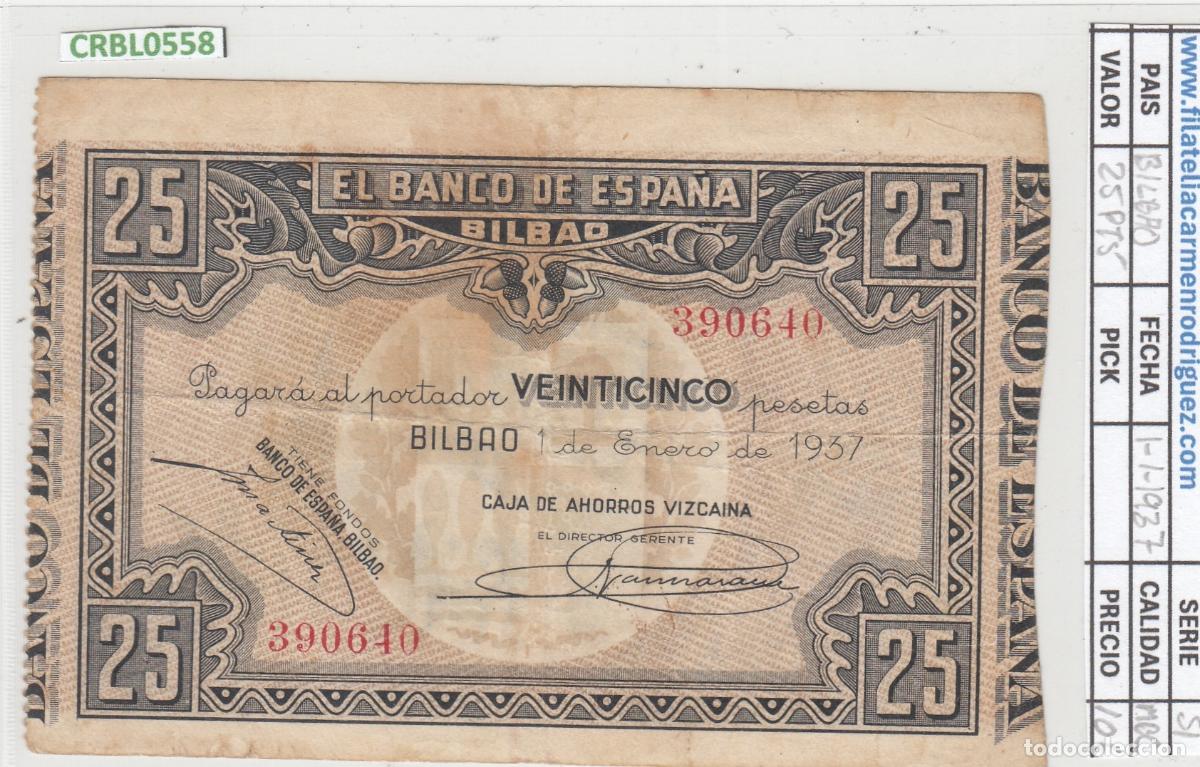 Billetes locales: CRBL0558 BILLETE ESPA&Ntilde;A BILBAO 25 PESETAS 1937 MBC