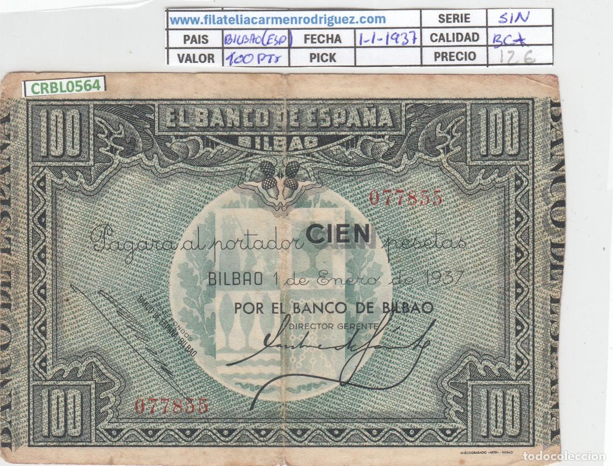 Billetes locales: CRBL0564 BILLETE ESPA&Ntilde;A BILBAO 100 PESETAS 1937 BC+