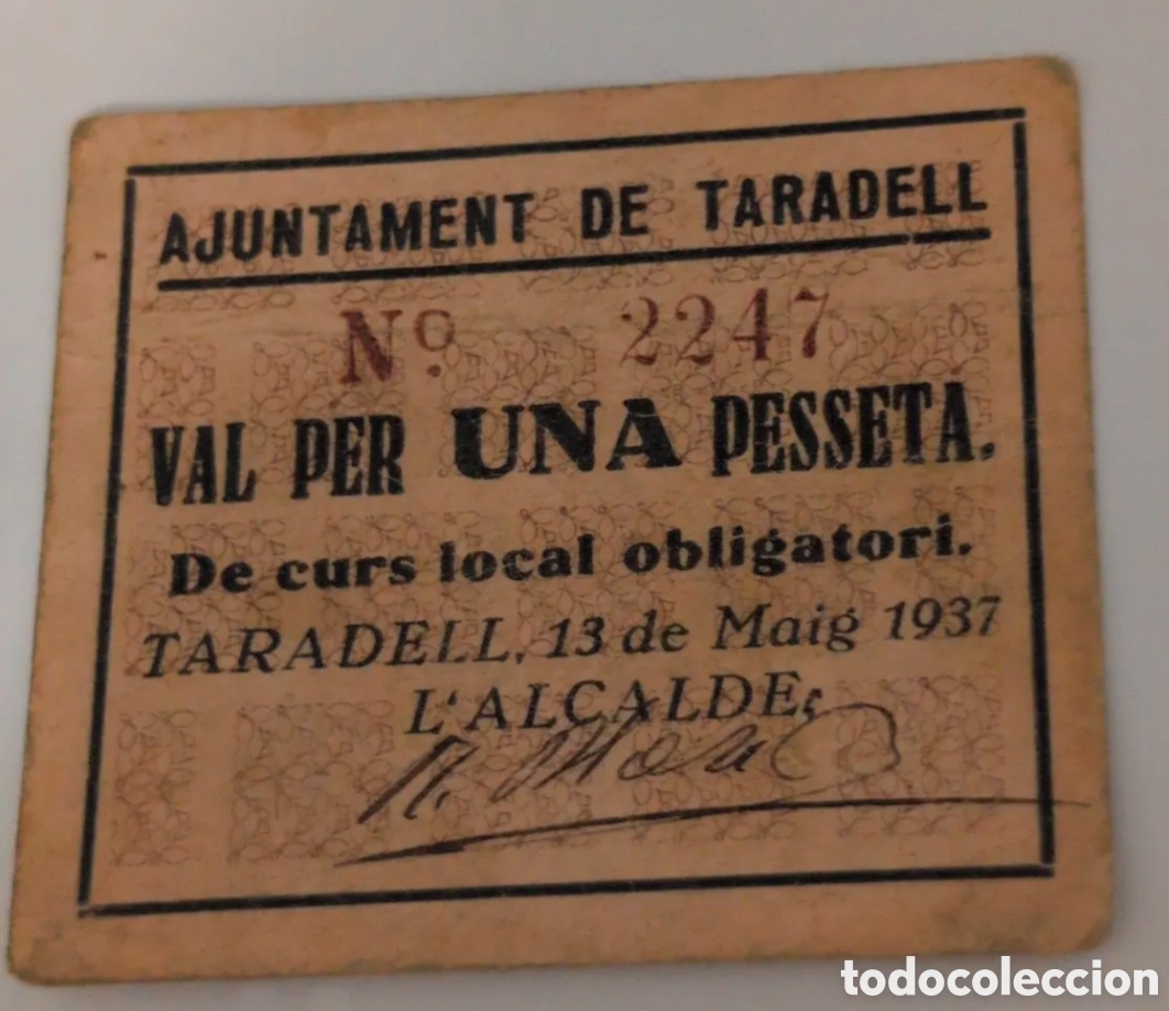 Billetes locales: ANTIGUO BILLETE DE AJUNTAMENT DE TARADELL NUM 2247 DE 1 PESSETA BC UNA PESSETA