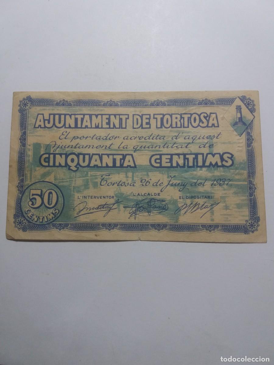 Billetes locales: Billete 50 C&egrave;ntims Ajuntament TORTOSA 26 Juny 1937