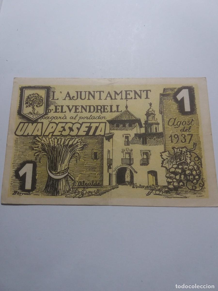 Billetes locales: Billete 1 Pesseta Ajuntament EL VENDRELL Agost 1937