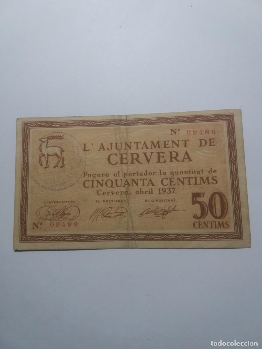 Billetes locales: Billete 50 C&egrave;ntims Ajuntament CERVERA Abril 1937