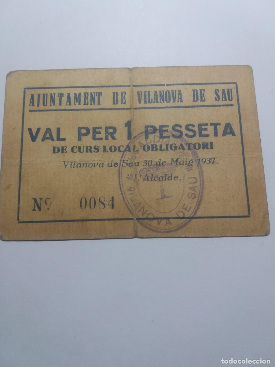 Billetes locales: Billete 1 Pesseta Ajuntament VILANOVA DE SAU 30 Maig 1937