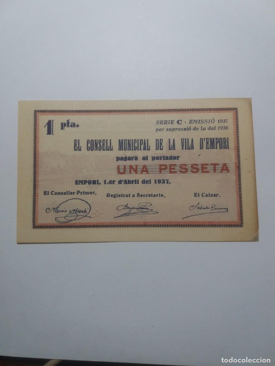 Billetes locales: Billete 1 Pesseta Consell Municipal Vila EMPORI 1er. Abril 1937