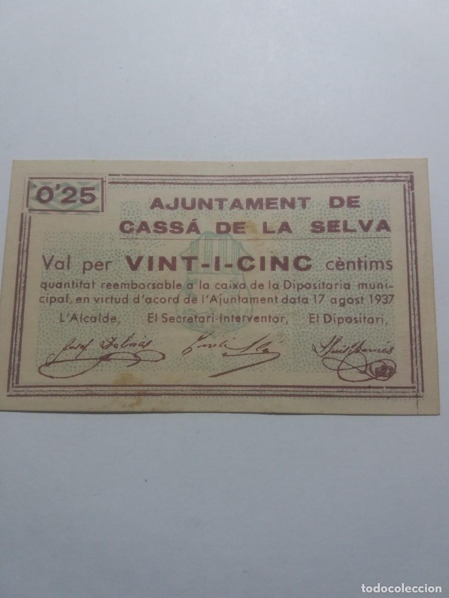 Billetes locales: Billete 25 C&egrave;ntims Ajuntament CASS&Aacute; DE LA SELVA 17 Agost 1937