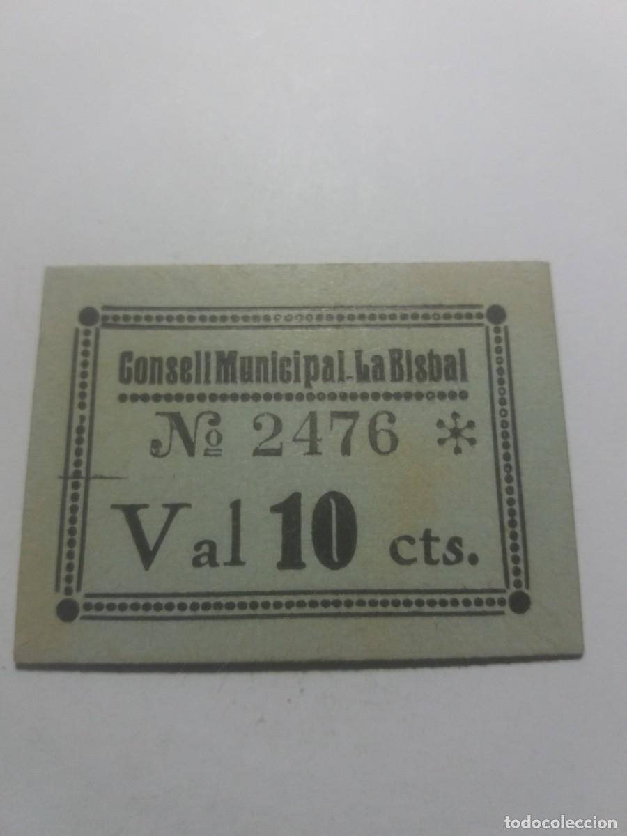 Billetes locales: Billete 10 C&egrave;ntims Consell Municipal LA BISBAL -cart&oacute;n -