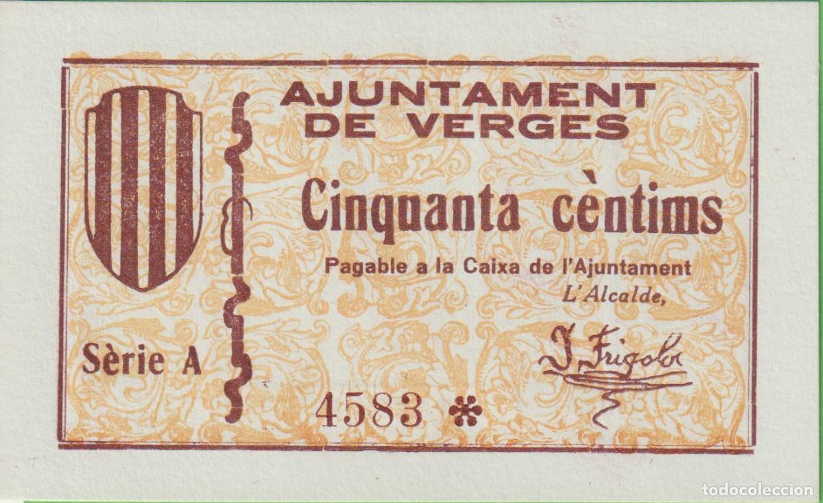 Billetes locales: BILLETES LOCALES GUERRA CIVIL - VERGES - GIRONA - 50 C&Egrave;NTIMS S/F - T-3150 (SC)