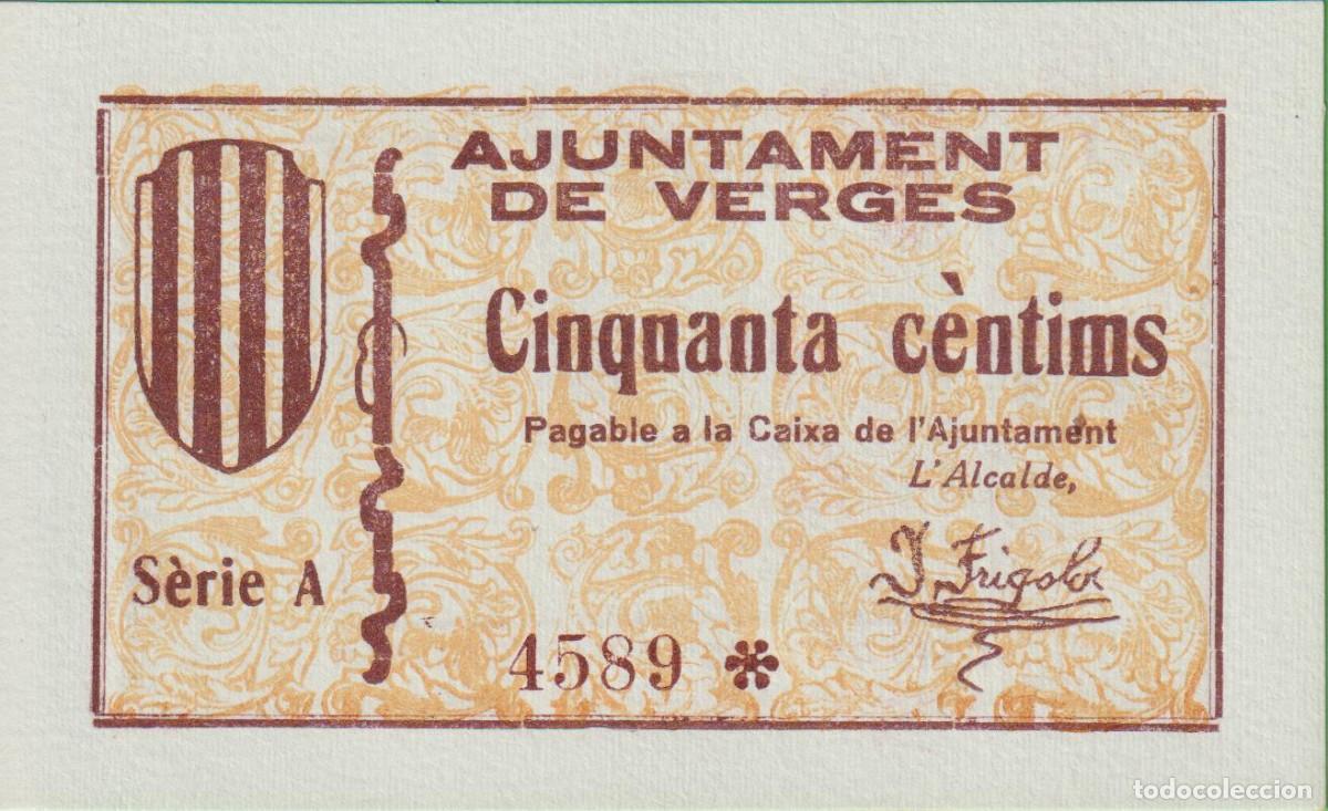 Billetes locales: BILLETES LOCALES GUERRA CIVIL - VERGES - GIRONA - 50 C&Egrave;NTIMS S/F - T-3150 (SC)