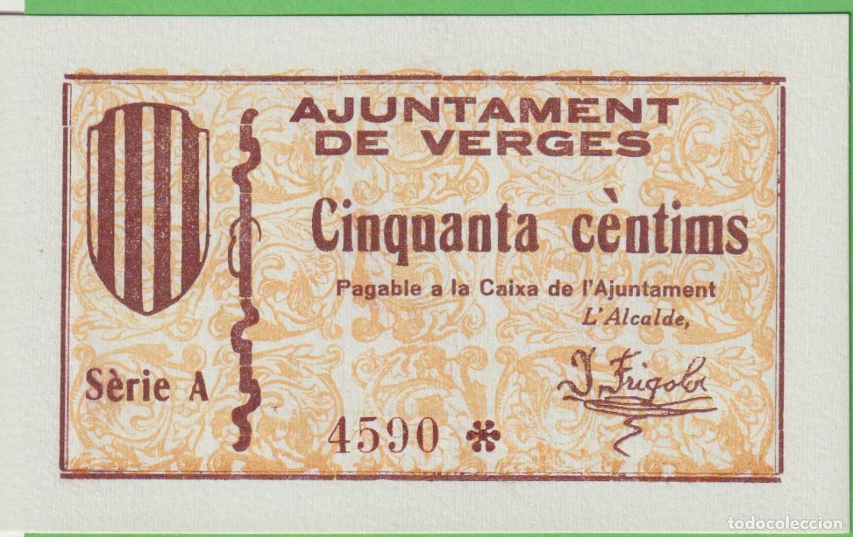 Billetes locales: BILLETES LOCALES GUERRA CIVIL - VERGES - GIRONA - 50 C&Egrave;NTIMS S/F - T-3150 (SC)