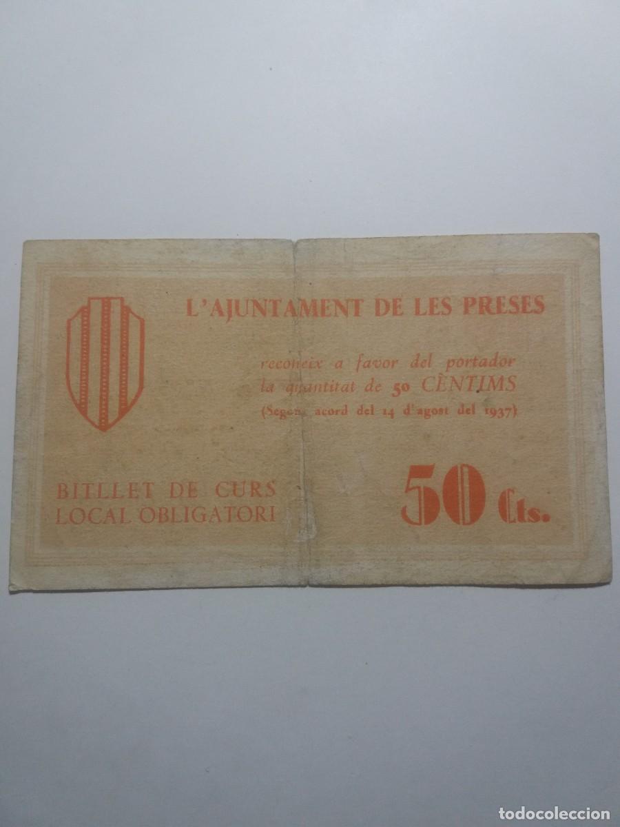 Billetes locales: Billete 50 C&egrave;ntims Ajuntament LES PRESES 14 Agost 1937