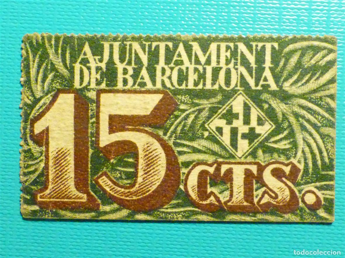 Billetes locales: Billete Local - Ajuntament Barcelona - A&ntilde;o 1.937 - 15 Cts - C&eacute;ntimos - Serie B -