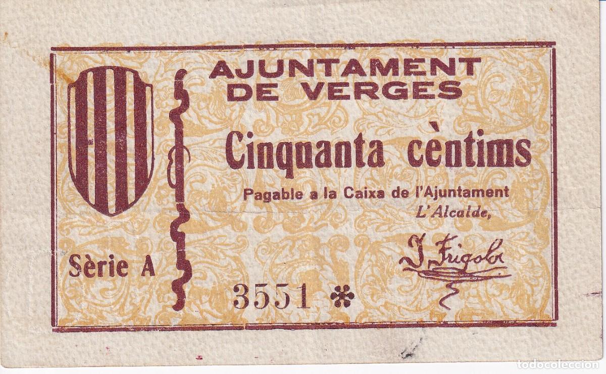 Lokale Banknoten: BILLETE DE 50 CENTIMOS DEL AJUNTAMENT DE VERGES DEL A&Ntilde;O 1937