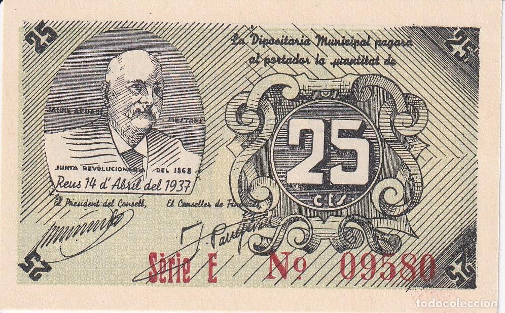 Lokale Banknoten: BILLETE DE 25 CENTIMOS DEL CONSELL MUNICIPAL DE REUS DEL A&Ntilde;O 1937 SERIE E SIN CIRCULAR (SC)