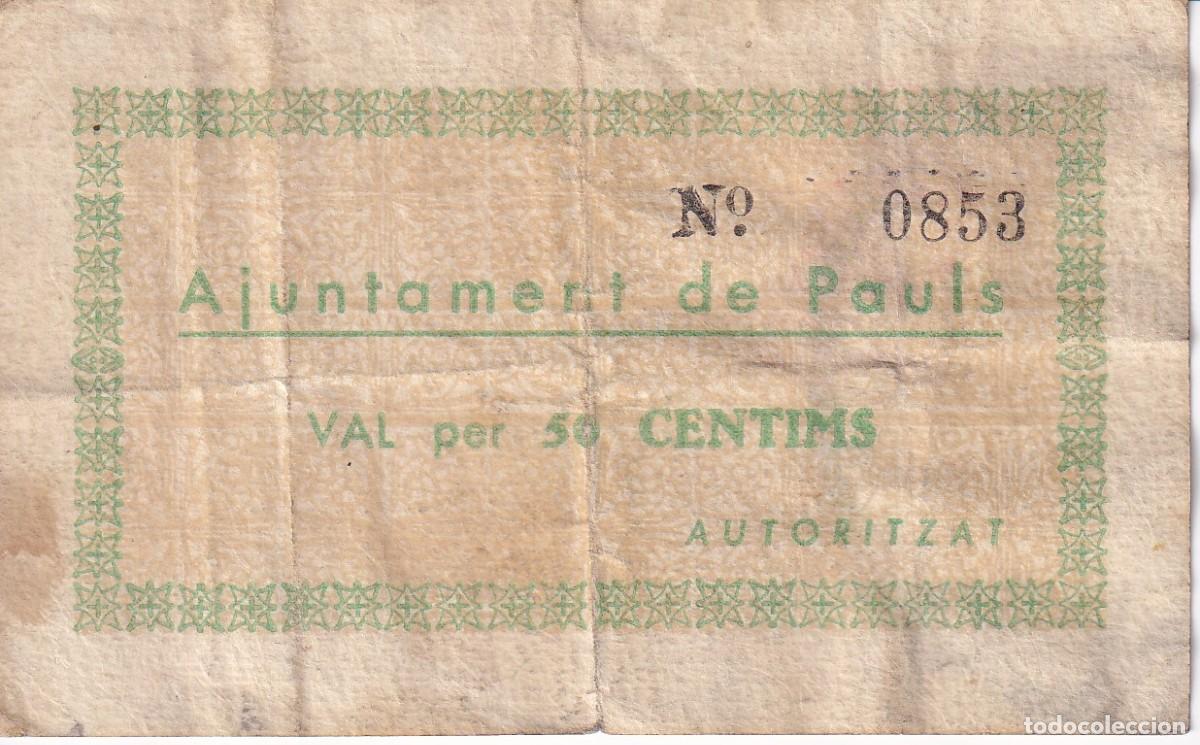 Local Banknotes: BILLETE DE 50 CENTIMOS DEL AJUNTAMENT DE PAULS DEL A&Ntilde;O 1937
