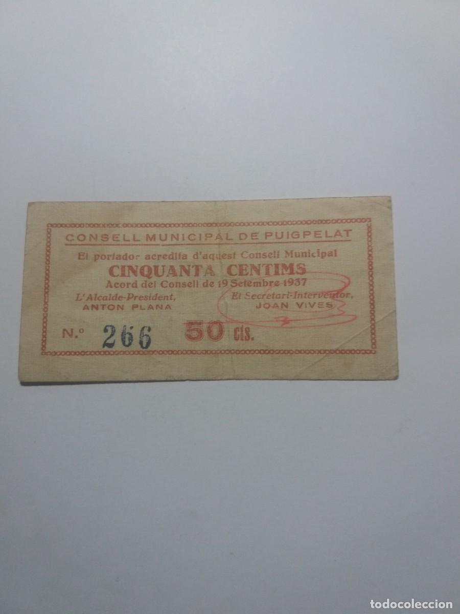 Billetes locales: Billete 50 C&egrave;ntims Consell Municipal PUIGPELAT 19 Setembre 1937