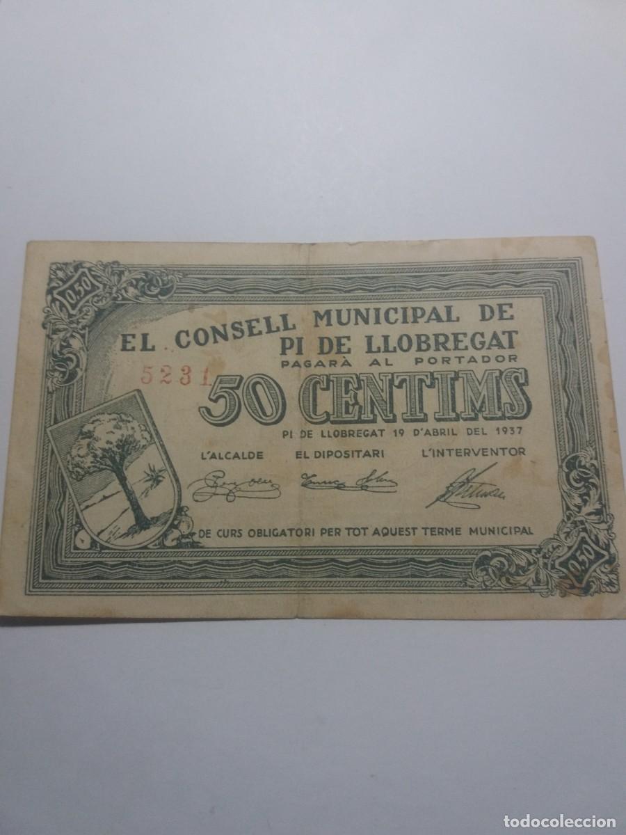 Billetes locales: Billete 50 C&egrave;ntims Consell Municipal PI DE LLOBREGAT 19 Abril 1937