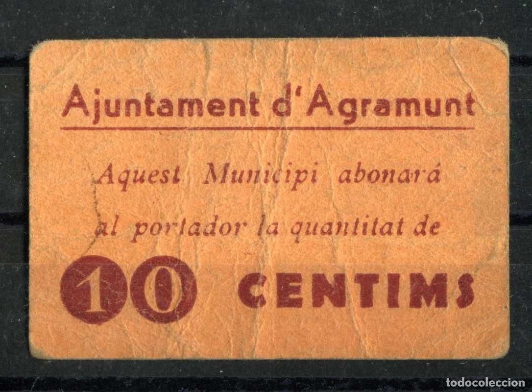 Billetes locales: XS- AGRAMUNT 10 C&egrave;ntims GUERRA CIVIL 1937 Cartr&oacute; T-11