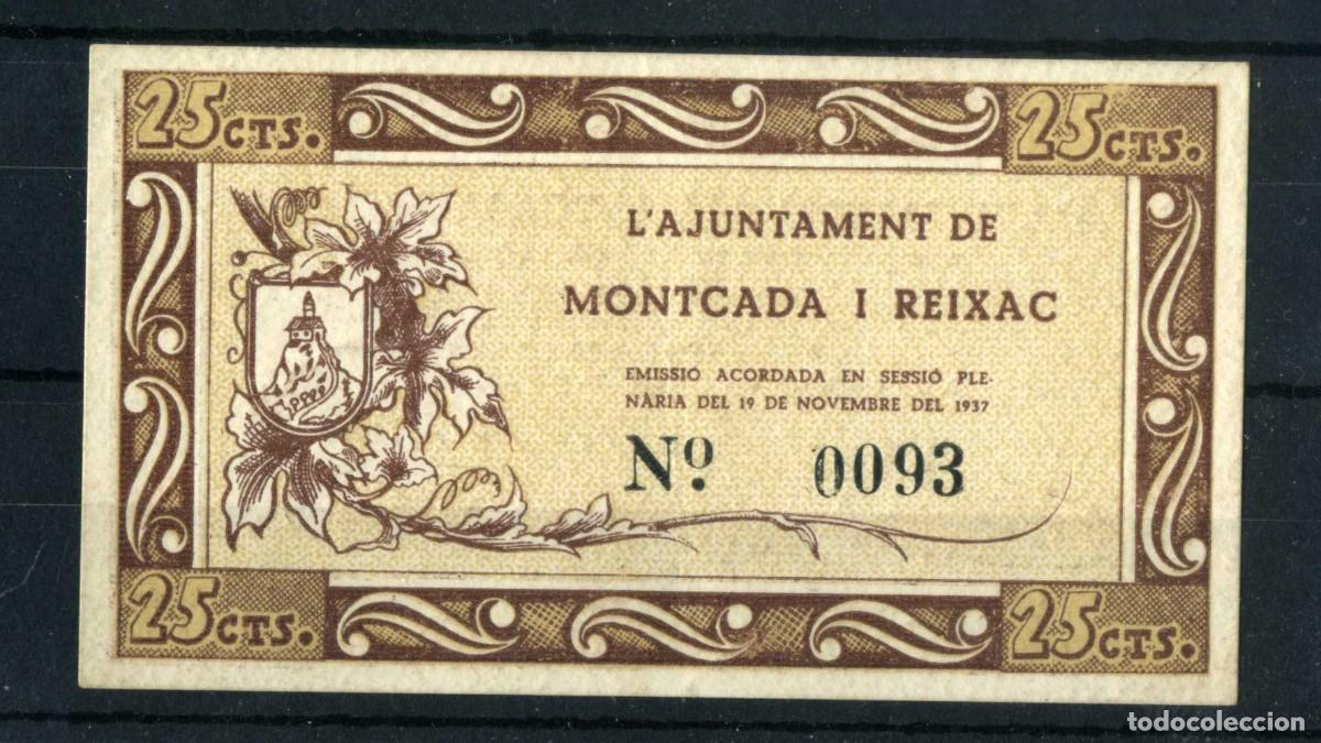 Billetes locales: XS- MONTCADA I REIXAC 25 C&egrave;ntims GUERRA CIVIL Novembre 1937 T-1562b Numeraci&oacute; baixa