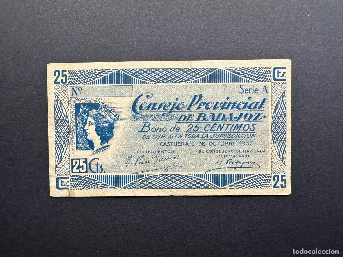 Banconote locali: A&Ntilde;O 1937 - BILLETE DE 25 CENTIMOS - CONSEJO MUNICIPAL DE BADAJOZ - BILLETE LOCAL