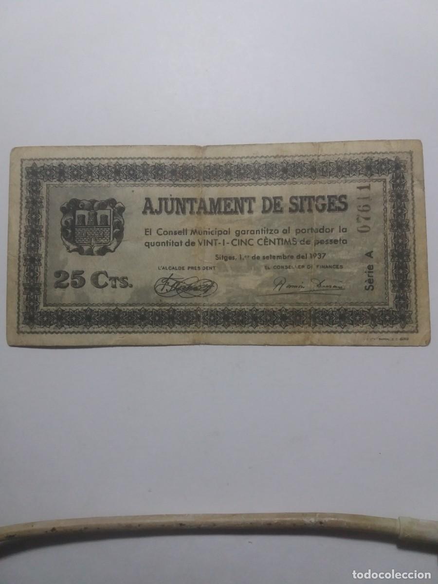 Billetes locales: Billete 25 C&egrave;ntims Ajuntament SITGES 1er. Setembre 1937