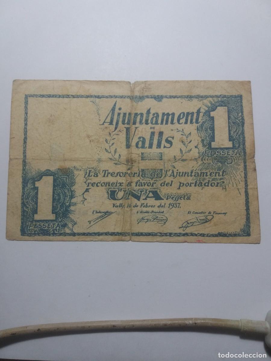 Billetes locales: Billete 1 Pesseta Ajuntament VALLS 16 Febrer 1937