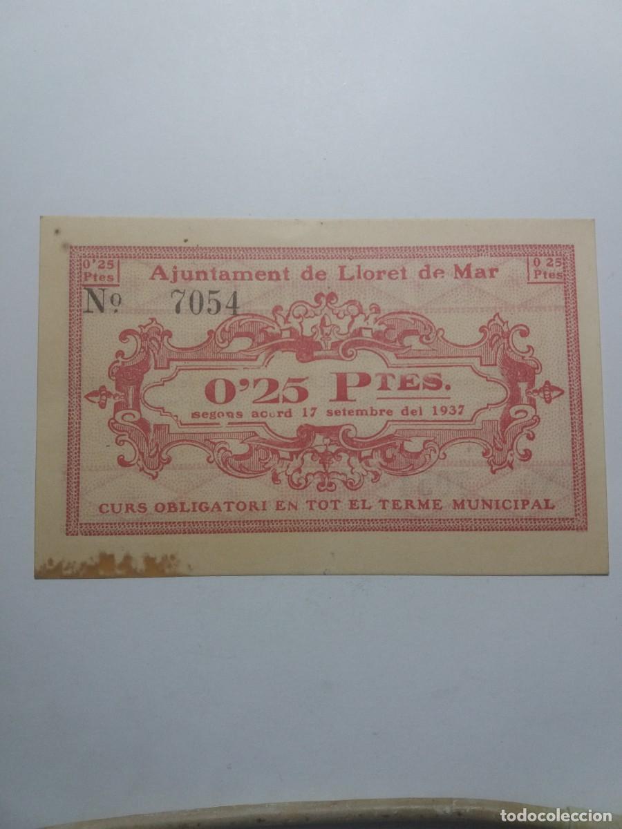 Billetes locales: Billete 0,25 Pessetes Ajuntament LLORET DE MAR 17 Setembre 1937