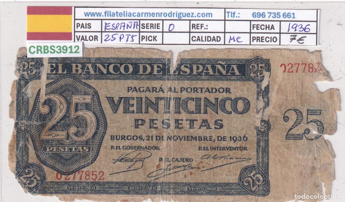 Billetes locales: CRBS3912 BILLETE ESPA&Ntilde;A 25 PESETAS 1936 SERIE O MC CON ROTURAS