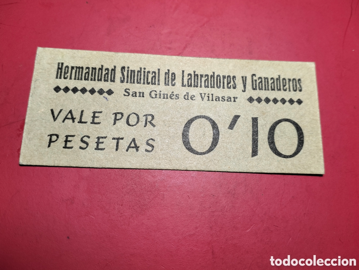 Billetes locales: Hermandad Sindical de Labradores y Ganaderos. SAN GINES DE VILLASAR.