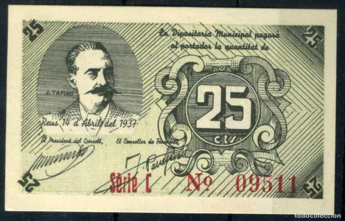 Billetes locales: XS- GUERRA CIVIL 1937 REUS 25 C&egrave;ntims J TAPIR&Oacute; S/C