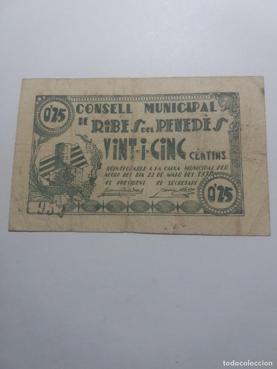 Billetes locales: Billete 25 C&egrave;ntims Consell Municipal RIBES DEL PENEDES 22 Maig 1937
